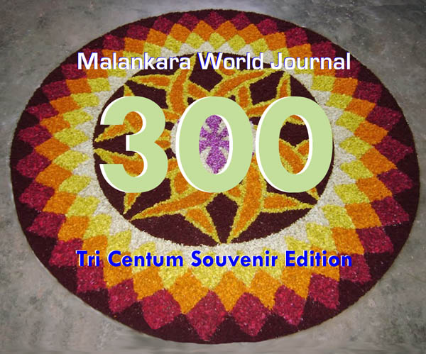 Malankara World Journal Tri Centum (Issue 300) Souvenir Edition